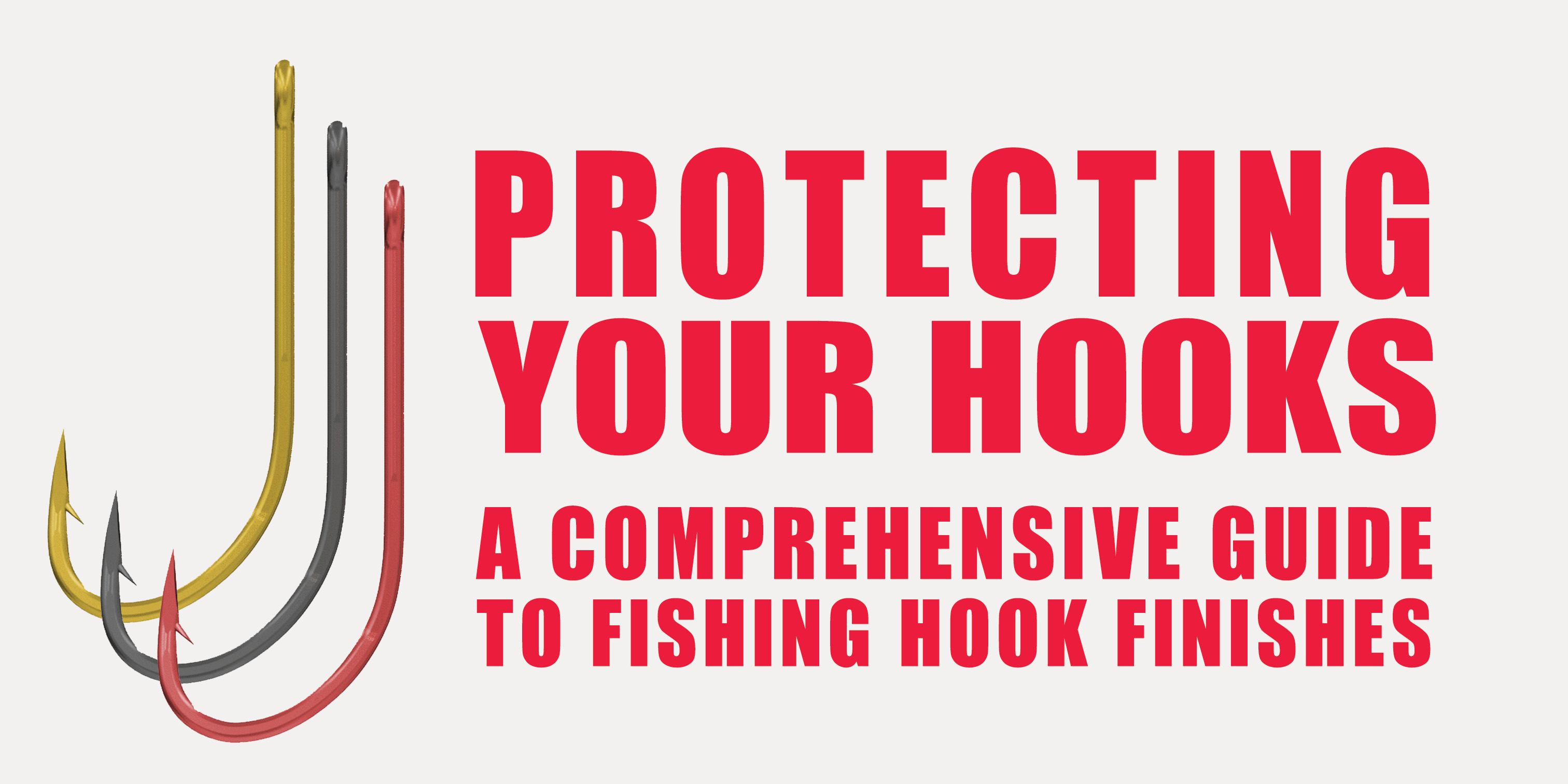 Protecting Your Hooks A Comprehensive Guide to Fishing Hook Finishes